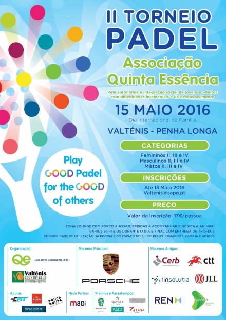 06.00 Quinta Essência - II Torneio de Padel | Maio 2016 - Fundação Henrique Leote